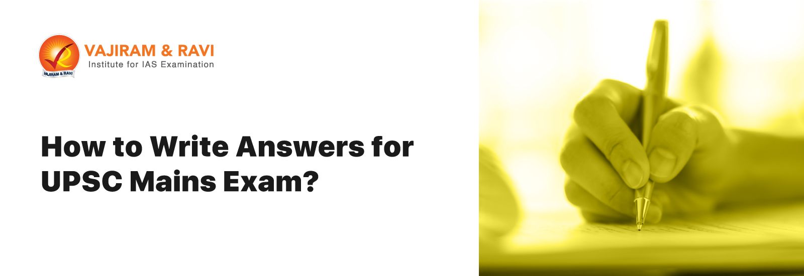 How to Write Answers for UPSC IAS Mains Exam? Blog Image
